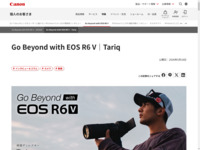 Go Beyond with EOS R6 V�bTariq�b�l�b�L���m��